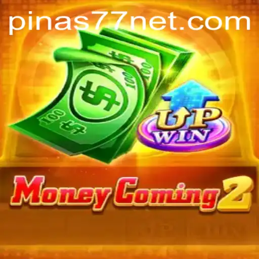 Unveiling MoneyComing2: A New Era in Strategic Gaming with Pinas77