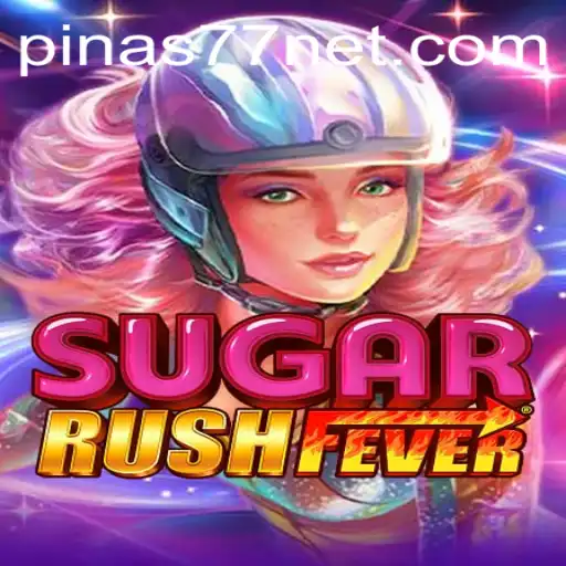 Discover the Excitement of SugarRushFever: A Sweet Adventure with Pinas77